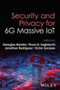 Security and Privacy for 6g Massive Iot