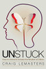 Unstuck: How to Unlock and Activate the Wisdom of Others - 9781641800723