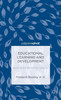 Educational Learning and Development: Building and Enhancing Capacity