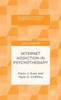 Internet Addiction in Psychotherapy