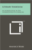 Literary Symbolism: An Introduction To The Interpretation Of Literature