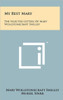 My Best Mary: The Selected Letters of Mary Wollstonecraft Shelley