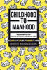 Childhood to Manhood: Ingredients for Young African American Men - 9781684717255