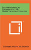The Metaphysical Foundations Of Dialectical Materialism