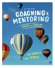 Coaching and Mentoring: Theory and Practice - 9781529740769