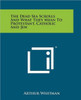 The Dead Sea Scrolls and What They Mean to Protestant, Catholic and Jew