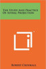 The Study And Practice Of Astral Projection