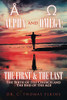 Alpha and Omega: The First & The Last: The Birth of the Church and The End of the Age - 9781664141049