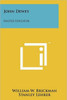 John Dewey: Master Educator