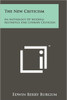 The New Criticism: An Anthology Of Modern Aesthetics And Literary Criticism