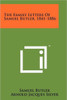 The Family Letters of Samuel Butler, 1841-1886