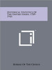 Historical Statistics Of The United States, 1789-1945