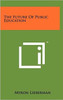 The Future Of Public Education