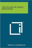 The Future Of Public Education