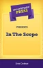 Short Story Press Presents In The Scope - 9781648910722