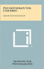 Psychotherapy for Children: Group Psychotherapy
