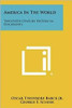 America in the World: Twentieth Century History in Documents