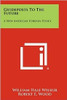 Guideposts to the Future: A New American Foreign Policy