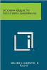 Modern Guide To Successful Gardening