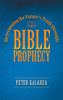 Determining the Future's Truth Through Bible Prophecy - 9781664247383