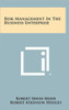 Risk Management In The Business Enterprise