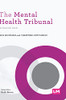 The Mental Health Tribunal: An Essential Guide (Post-Qualifying Social Work Practice Series) - 9781529708509