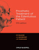 Prosthetic Treatment of the Edentulous Patient, 5th Edition