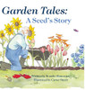 Garden Tales: A Seed's Story - 9781645900085