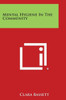Mental Hygiene in the Community
