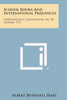 School Books and International Prejudices: International Conciliation, No. 38, January, 1911
