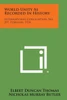 World Unity as Recorded in History: International Conciliation, No. 297, February, 1934