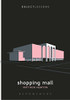 Shopping Mall (Object Lessons)