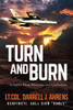 Turn and Burn: A Fighter PilotÆs Memories and Confessions - 9781629671871