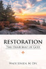 Restoration: The Heartbeat of God - 9781664244900