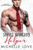 Santa's Naughty Helper: A Bad Boy Christmas Romance - 9781648081392