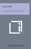 Calvinism: Six Stone Foundation Lectures