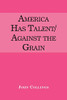 America Has Talent/Against the Grain - 9781663215680
