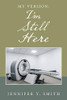 My Version: I'm Still Here - 9781664120228