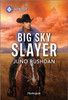 Big Sky Slayer