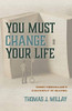 You Must Change Your Life: Soren Kierkegaard's Philosophy of Reading - 9781532656620