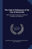 The Code of Ordinances of the City of Huntsville: With the Charter Pursuant to an Order of the Mayor and Aldermen 1