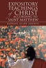 Expository Teachings of Christ According to Saint Matthew - 9781664214903
