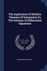 The Application Of Modern Theories Of Integration To The Solution Of Differential Equations