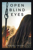 Open Blind Eyes - 9781664143678