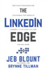 The Linkedin Edge: New Sales Strategies for Unleashing the Power of Linkedin + AI to Cold Call Less and Sell More