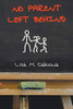No Parent Left Behind - 9781647491130
