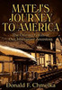 Matej's Journey to America: The Driving Forces of Our Immigrant Ancestors