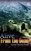 Alive From the Dead