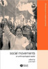 Social Movements: An Anthropological Reader