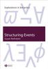 Structuring Events: A Study in the Semantics of Lexical Aspect